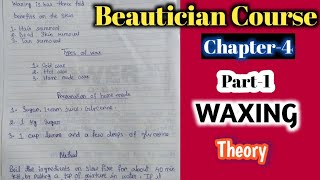 Chapter-4|Part-1|Waxing Theory|Beautician Course
