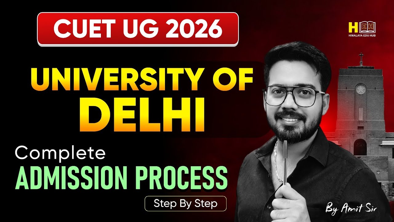 CUET UG 2026 | Delhi University Admission Process Step by Step | DU ...