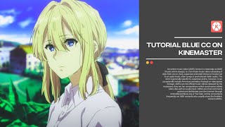 Tutorial blue hd cc on kinemaster