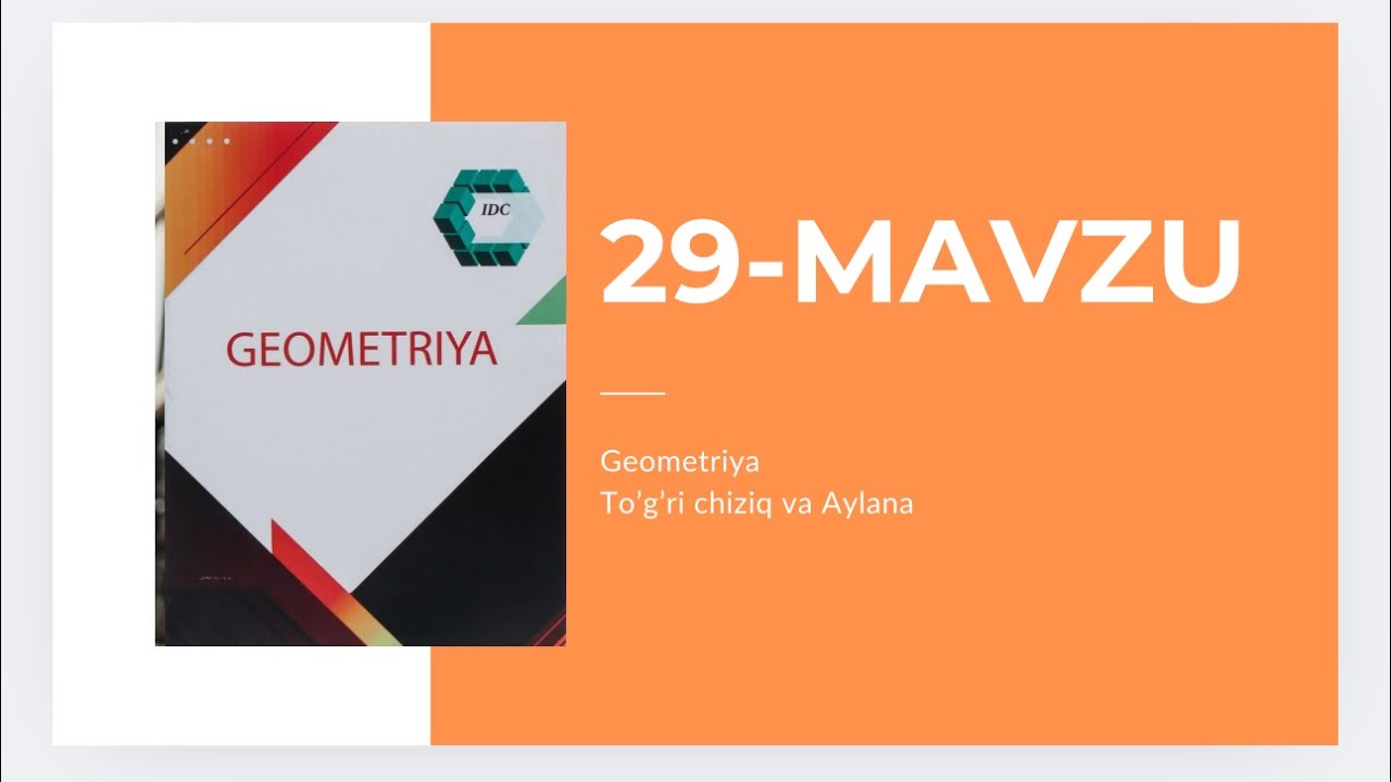 IDC Geometriya 29-mavzu To’g’ri chiziq va Aylana