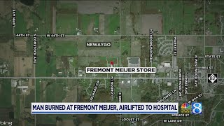 Man burned at Fremont Meijer, airlifted to hospital