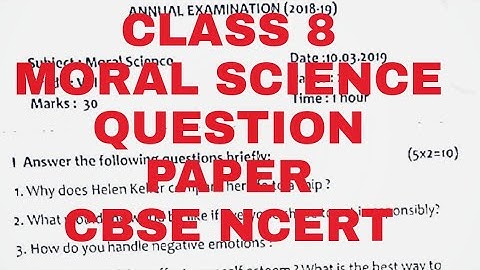 CLASS 8 Moral Science | Annual  Exam QUESTION PAPER 2018-19 |CBSE NCERT|Final Exam| Bloom Learn