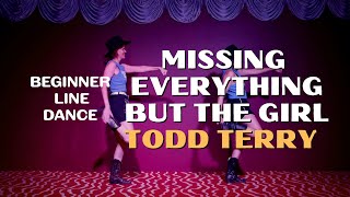 Missing (Todd Terry) Line Dance DEMO & TEACH