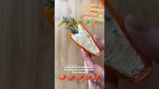 🤩🥕👌EASY 123 🥕🥕🌶 EASTER 🐣 APPETIZER RECIPE!!!!!!