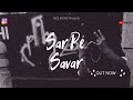 Sar Pe Sawar - Rizz Music | Hindi Rap Song