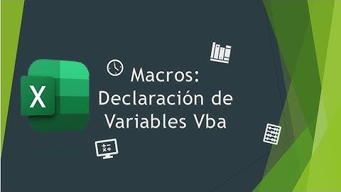 Macros: Declaracion de Variables en Vba