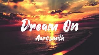 Dream on - Aerosmith (lyrics) - Kratos Trend