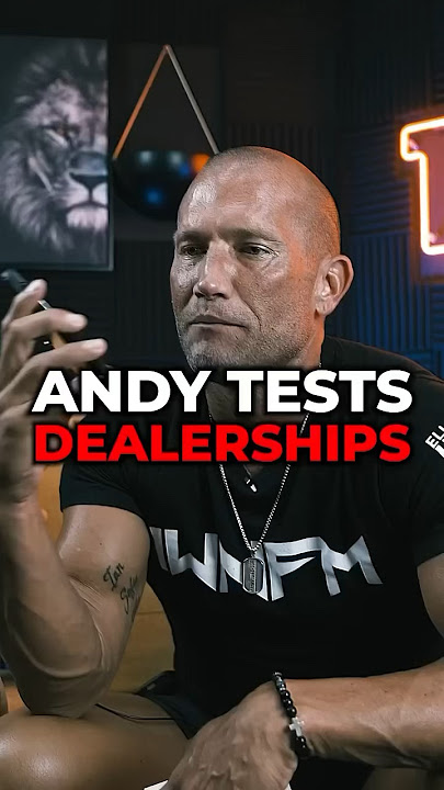 ANDY TESTS DEALERSHIPS //