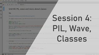 Informatik 2: Session 4 - PIL, Wave, Classes