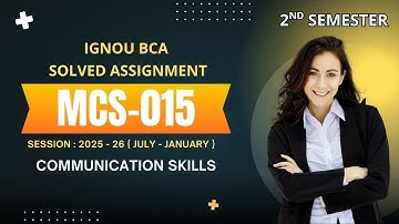MCS-015 | IGNOU BCA 2nd Semester (July 2025 – Jan 2026 Session) | Solved Assignment