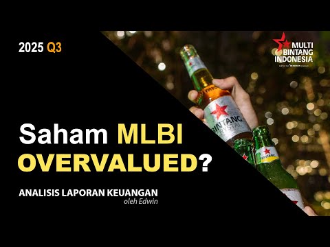 Saham MLBI 2025 Q3 Overvalued? PBV 9,2x Net CFO Turun tapi Pendapatan Naik!