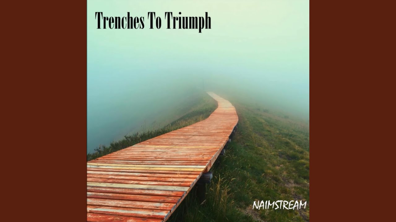 Trenches To Triumph