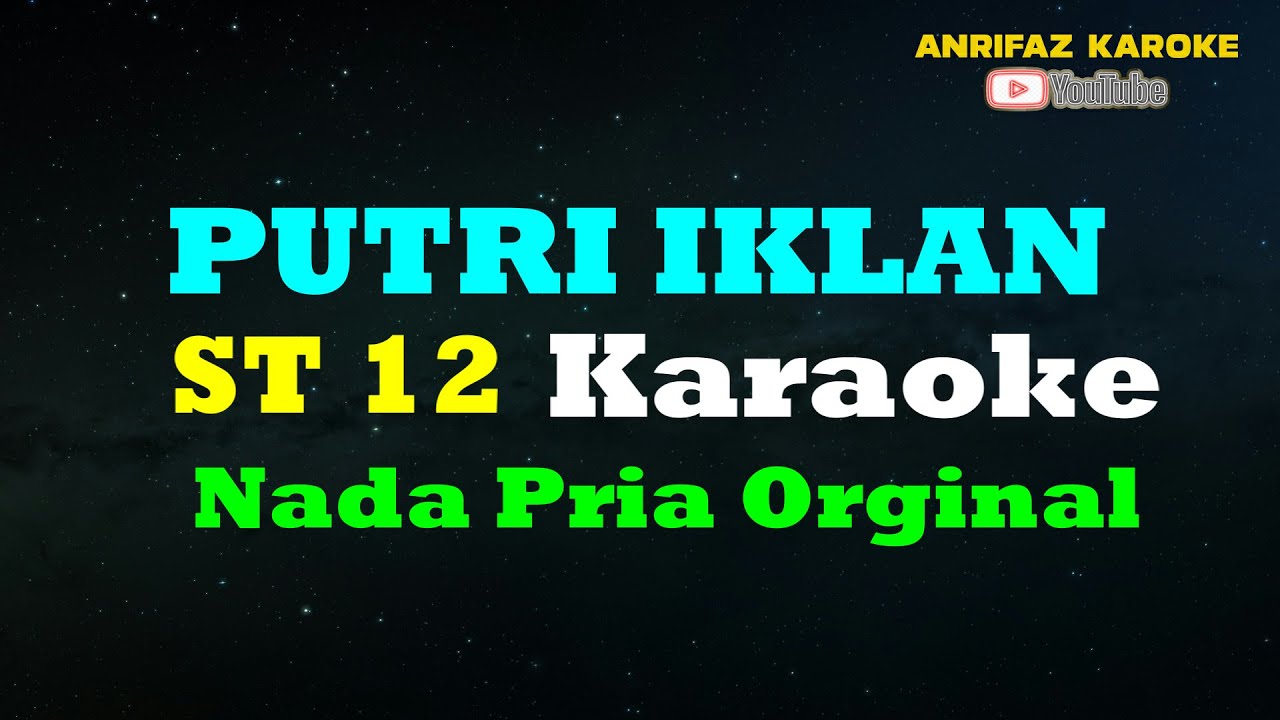 Karaoke Purti Iklan || Nada Pria || Charly || St 12 - YouTube