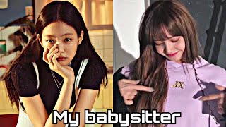 Jenlisa oneshot “My babysitter”