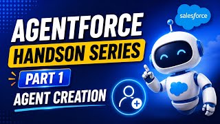     Salesforce Agentforce Hands-On Series | Episode 1