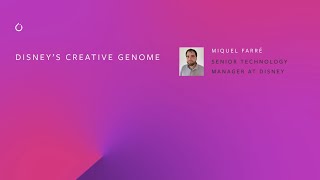 Disney's Creative Genome by Miquel Farré | PyTorch Ecosystem Day 2021