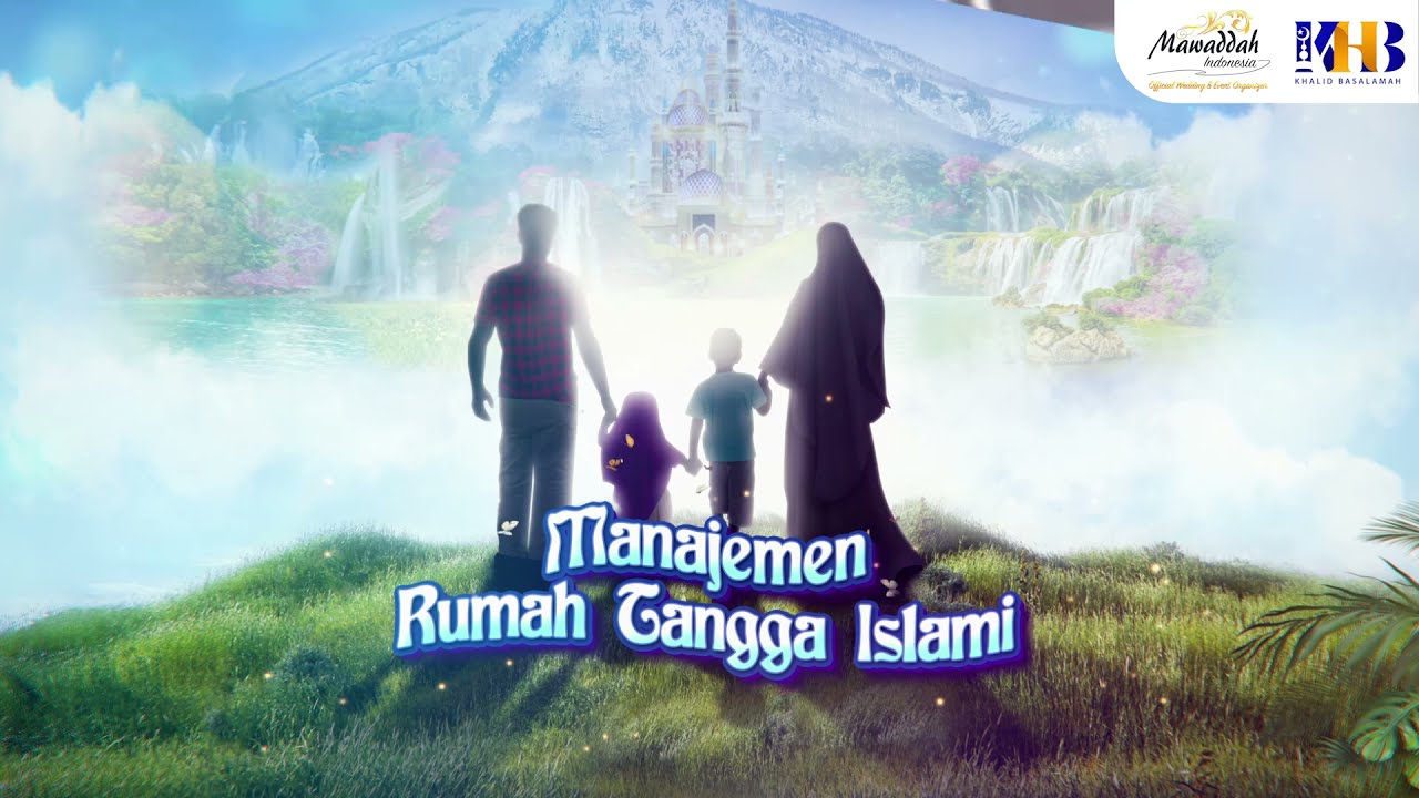 ⁣[MAWADDAH INDONESIA] Promo Dauroh Online #2: Manajemen Rumah Tangga Islami (2021)