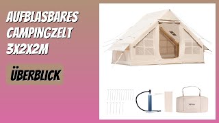 Bewertung 2025 Aufblasbares Campingzelt 3X2X2M. Infos