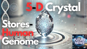Near Indestructible Crystal Stores Human Genome  💎