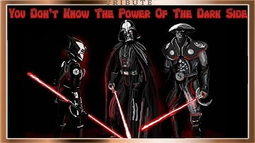 Sith and Dark Jedi Tribute: You Don