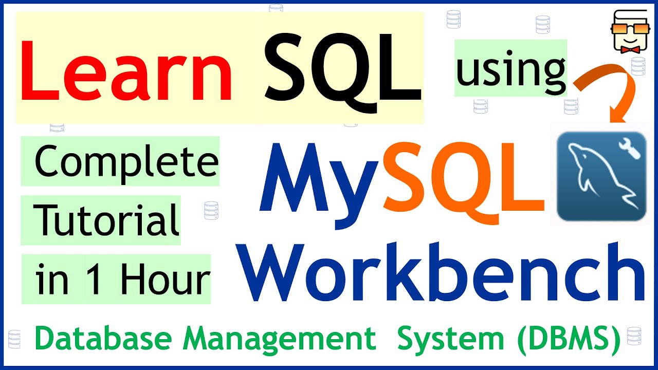 18: Learn SQL using MySQL Workbench | SQL Tutorial for Beginners ...