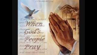 Video-Miniaturansicht von „WHEN GOD'S PEOPLE PRAY by WAYNE WATSON.“