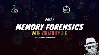 Memory Forensics with Volatility 2.6 P1