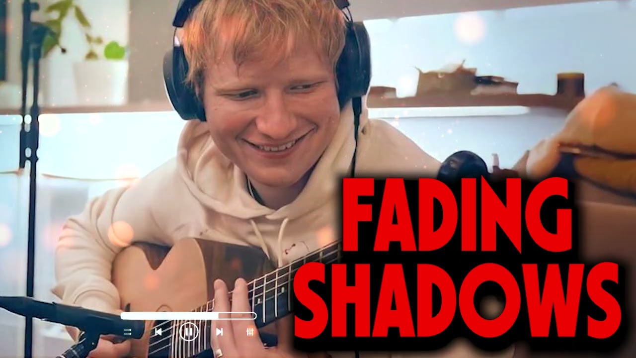 ED Sheeran - Fading Shadows ( Official Audio ) #edsheeran