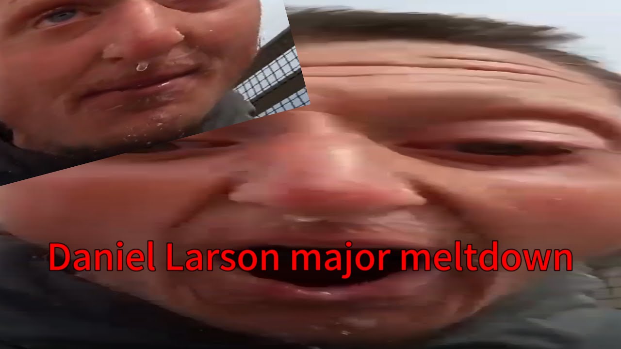 Daniel major meltdown - YouTube