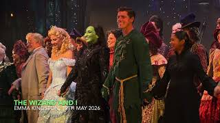 [New Cast] Emma Kingston - The Wizard and I | WICKED (London) | 19th May 2026