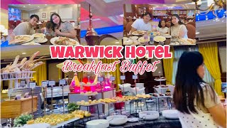 WARWICK HOTEL BREAKFAST BUFFET