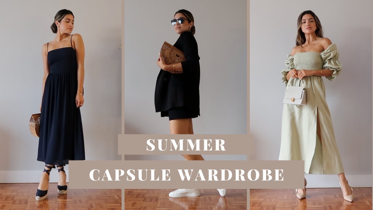 SUMMER CAPSULE WARDROBE | 2021 | Samantha Guerrero