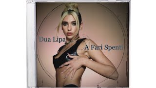 Dua Lipa - A Fari Spenti (AI)