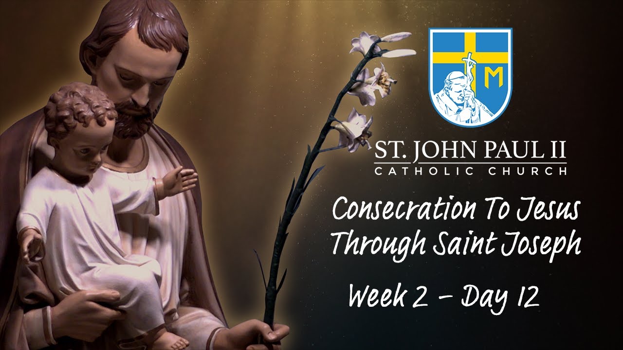 SJP2 The Consecration of St JosephWeek 2/Day 12 Vice of Lust and