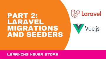 Blog Tutorial Part 2 - Laravel Migrations and Seeders