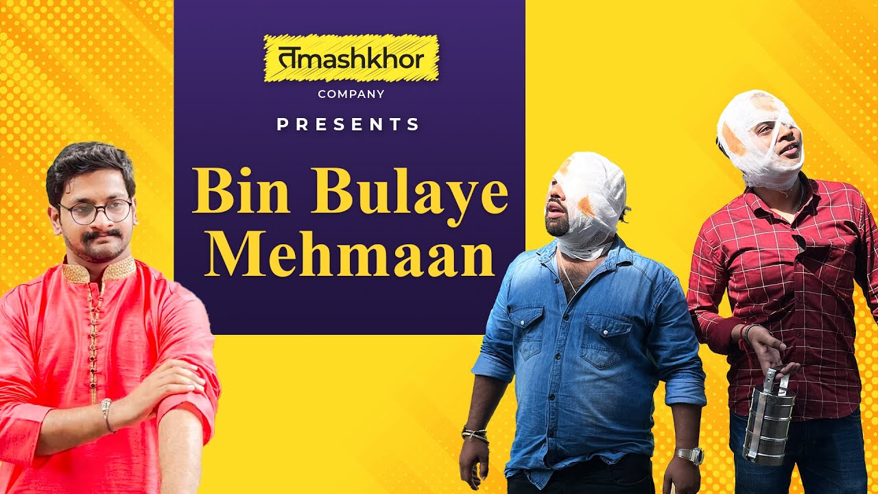 Bin Bulaye Mehmaan Tamashkhor Company YouTube