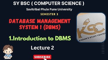 Sy BCS || Semester 3 || DBMS 1 || 1. Introduction to DBMS || Lecture 2 || SPPU ||