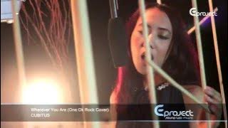 E-Project CUBITUS  - Wherever You Are (One Ok Rock)