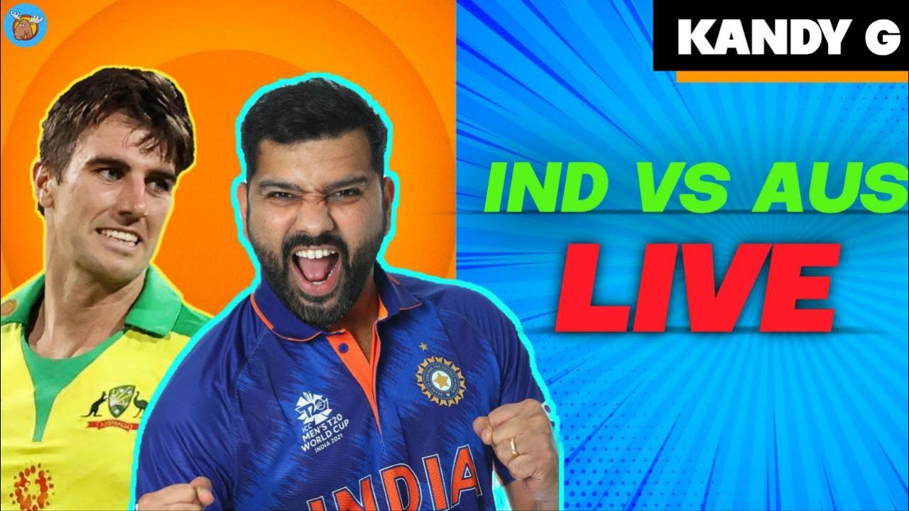 India vs Australia 🔴 Squad Discussion LIVE 🔴 LIVE STREAM - 🥳 - Kandy G