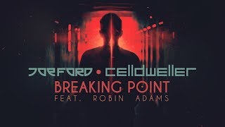 Joe Ford & Celldweller - Breaking Point (feat. Robin Adams) chords