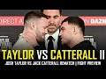 JOSH TAYLOR VS JACK CATTERALL - FIGHT PREVIEW