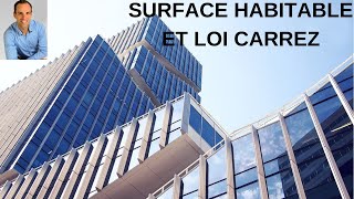 Quelle différence entre loi Carrez et surface habitable ?