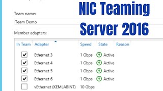 How To Configure NIC Teaming in Windows Server 2016