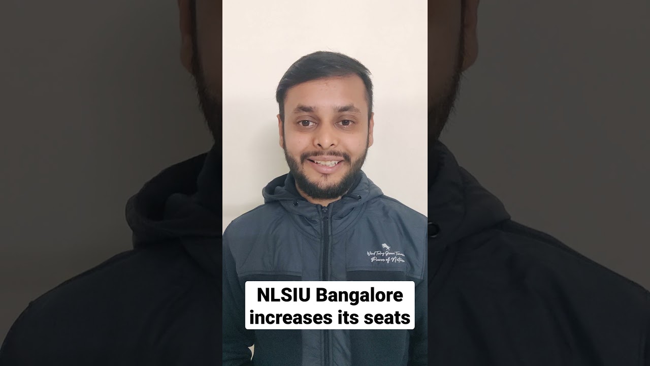 [Breaking News] Seats increased in NLSIU Bangalore NLSIU new seat