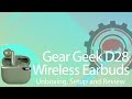 Gear Geek D28 Wireless Earbuds Unboxing, Setup and Review