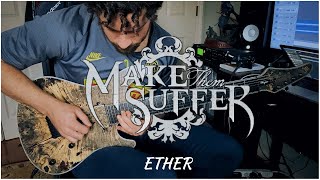 Ether - Make Them Suffer (Guitar Cover) - Mayones Regius 7