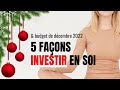 5 faons dinvestir en soi  budget de dcembre 2022