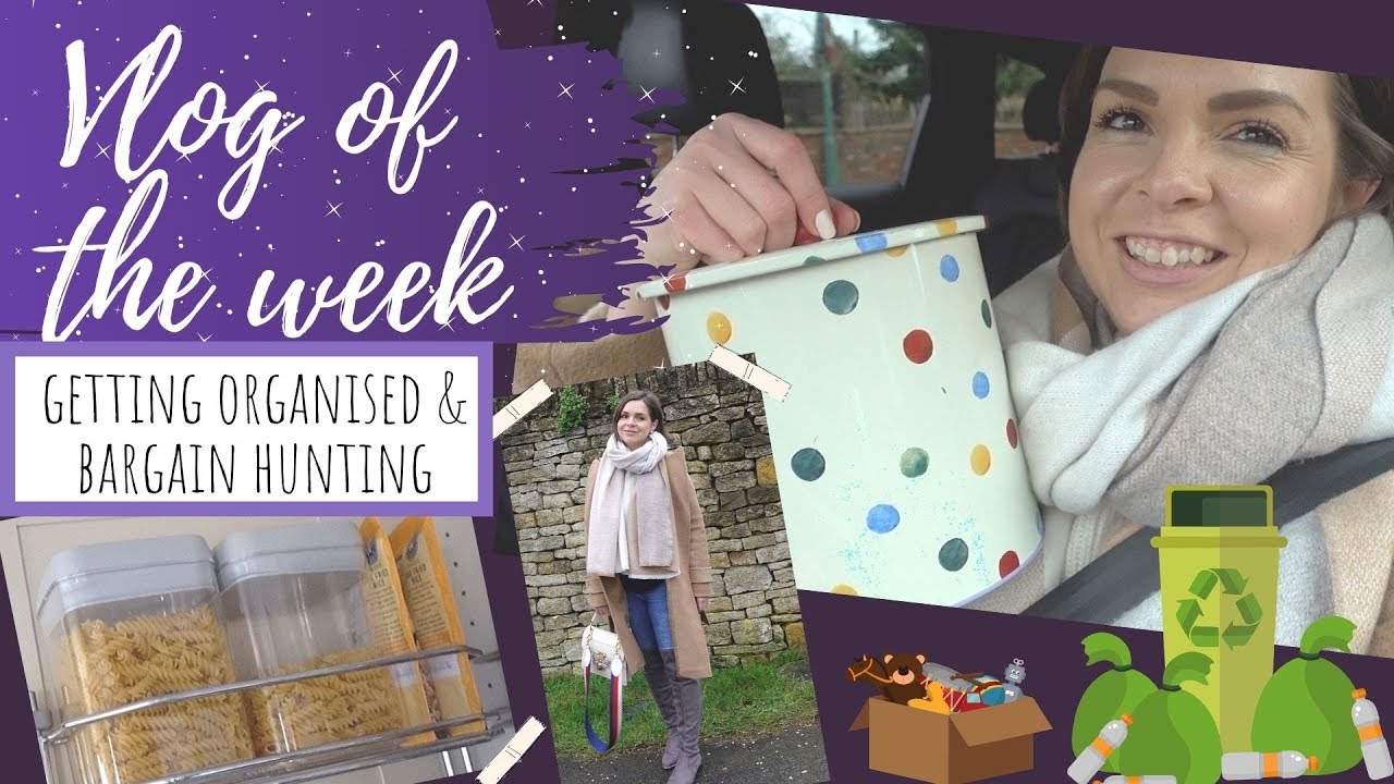 VLOG OF THE WEEK / GETTING ORGANISED & BARGAIN HUNTING / CHARITY SHOP HAUL