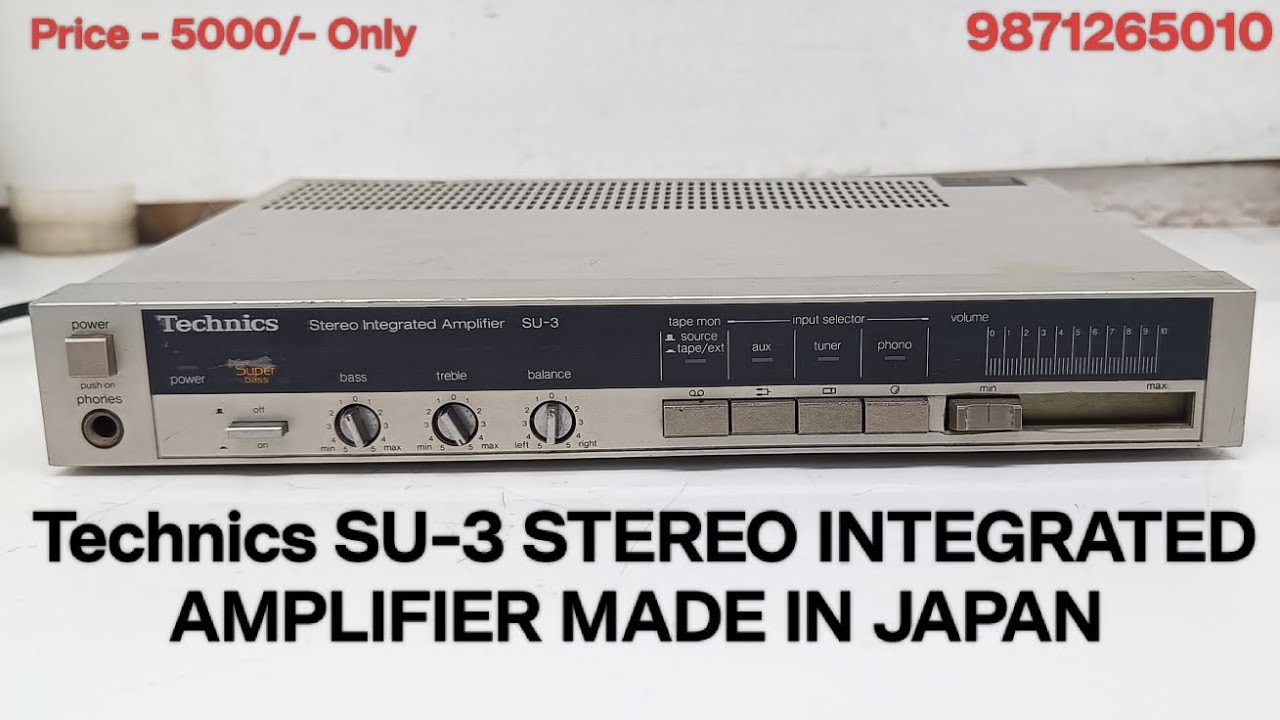 Technics SU-3 STEREO INTEGRATED AMPLIFIER Price - 5000/- Only