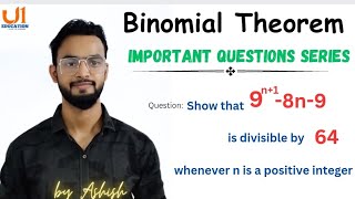 Binomial Theorem #importantquestions|| prove that 9n+1-8n-9 divisible by 64.|| #11thclass #maths Wealth